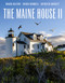 The Maine House II (Explore the soul of Maine in some three dozen of its most original, authentic, and evocative houses) by Maura McEvoy, Basha Burwell, Kathleen Hackett, 9780865654426