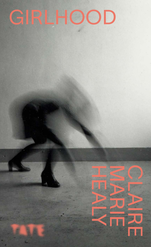 Girlhood (Exploring “The Girl” in Art) - 9781849768634 by Claire Marie Healy, 9781849768634