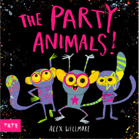 The Party Animals (A Picture Book) by Alex Willmore, 9781849768757