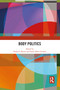 Body Politics - 9781032089331 by Nadia E. Brown, Sarah Allen Gershon, 9781032089331