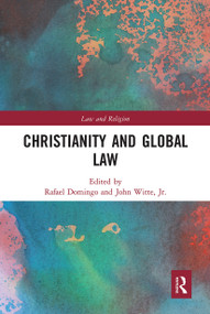 Christianity and Global Law - 9781032237190 by Rafael Domingo, John Witte, Jr., 9781032237190
