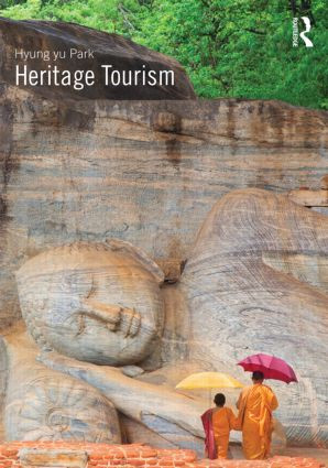 Heritage Tourism - 9780415595834 by Hyung Yu Park, 9780415595834