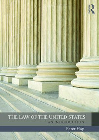The Law of the United States (An Introduction) - 9781138222021 by Peter Hay, 9781138222021