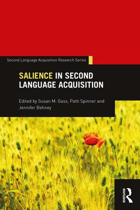 Salience in Second Language Acquisition - 9781138225688 by Susan M. Gass, Patti Spinner, Jennifer Behney, 9781138225688