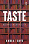 Taste: Media and Interior Design by Karin Tehve, 9780367758806