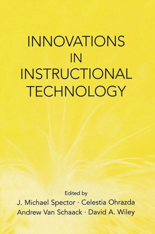 Innovations in Instructional Technology (Essays in Honor of M. David Merrill) - 9780415648561 by J. Michael Spector, Celestia Ohrazda, Andrew Van Schaack, David A. Wiley, 9780415648561