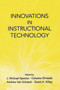 Innovations in Instructional Technology (Essays in Honor of M. David Merrill) - 9780415648561 by J. Michael Spector, Celestia Ohrazda, Andrew Van Schaack, David A. Wiley, 9780415648561