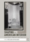 Shaping the American Interior (Structures, Contexts and Practices) - 9781138697706 by Paula Lupkin, Penny Sparke, 9781138697706
