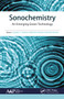 Sonochemistry (An Emerging Green Technology) - 9781774630709 by Suresh C. Ameta, Rakshit Ameta, Garima Ameta, 9781774630709