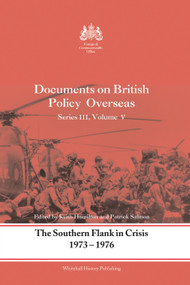 The Southern Flank in Crisis, 1973-1976 (Series III, Volume V: Documents on British Policy Overseas) - 9780415761550 by Keith Hamilton, Patrick Salmon, 9780415761550