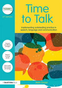 Time to Talk (Implementing Outstanding Practice in Speech, Language and Communication) - 9781138280540 by Jean Gross, 9781138280540