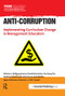Anti-Corruption (Implementing Curriculum Change in Management Education) - 9781783535101 by Wolfgang Amann, Ronald Berenbeim, Tay Keong Tan, Matthias Kleinhempel, Alfred Lewis, Ruth Nieffer, Agata Stachowicz-Stanusch, Shiv Tripathi, 9781783535101