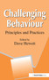 Challenging Behaviour (Principles and Practices) - 9781853464515 by Dave Hewett, 9781853464515