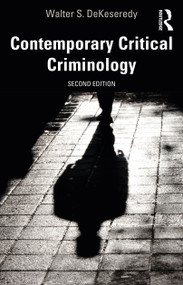 Contemporary Critical Criminology by Walter S. DeKeseredy, 9780367443894