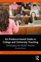 An Evidence-based Guide to College and University Teaching (Developing the Model Teacher) by Aaron S. Richmond, Guy A. Boysen, Regan A. R. Gurung, 9780367629847