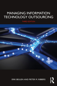 Managing Information Technology Outsourcing by Erik Beulen, Pieter M. Ribbers, 9781032122540