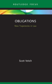 Obligations (New Trajectories in Law) - 9780367703219 by Scott Veitch, 9780367703219