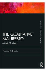 The Qualitative Manifesto (A Call to Arms) - 9781138326231 by Norman K. Denzin, 9781138326231