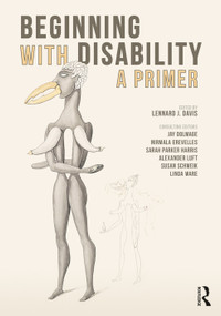 Beginning with Disability (A Primer) by Lennard J. Davis, 9781032596198
