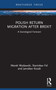 Polish Return Migration after Brexit (A Sociological Forecast) by Marek Wodawski, Stanisław Fel, Jarosław Kozak, 9781032583822