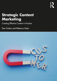 Strategic Content Marketing (Creating Effective Content in Practice) - 9781032438481 by Dan Farkas, Rebecca Geier, 9781032438481