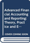 Advanced Financial Accounting and Reporting (Theory, Practice and Evidence) - 9780415669184 by Joanne Horton, Richard Macve, Kevin McMeeking, 9780415669184