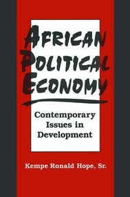 African Political Economy (Contemporary Issues in Development) - 9781563249426 by Kempe Ronald Hope, Sr., 9781563249426