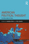 American Political Thought (An Alternative View) - 9781138666368 by Jonathan Keller, Alex Zamalin, 9781138666368