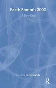 Earth Summit 2002 (A New Deal) by Felix Dodds, 9781853838675