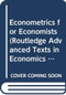 Econometrics for Economists by Gauthier Lanot, 9780415417945