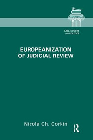 Europeanization of Judicial Review - 9781138287365 by Nicola Ch. Corkin, 9781138287365