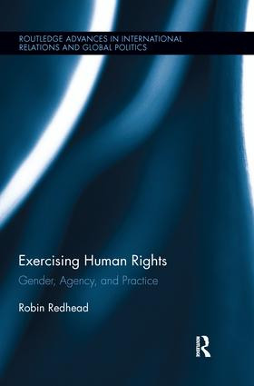 Exercising Human Rights (Gender, Agency and Practice) - 9781138286238 by Robin Redhead, 9781138286238