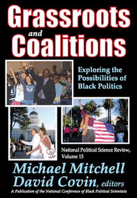 Grassroots and Coalitions (Exploring the Possibilities of Black Politics) - 9781412852616 by Michael Mitchell, 9781412852616