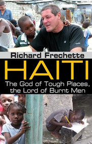Haiti (The God of Tough Places, the Lord of Burnt Men) - 9781412847636 by Herbert Gold, 9781412847636
