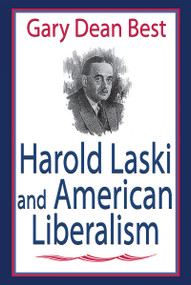 Harold Laski and American Liberalism - 9781138510548 by Gary Best, 9781138510548