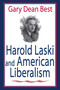 Harold Laski and American Liberalism - 9781138510548 by Gary Best, 9781138510548