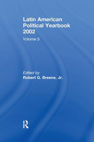 Latin American Political Yearbook (2002) - 9781138511552 by Robert G. Breene Jr., 9781138511552