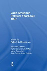 Latin American Political Yearbook (1997) - 9781138511514 by Daniel Shanahan, Jr. Breene, 9781138511514