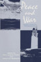 Peace and War (Cross-cultural Perspectives) by Mary LeCron Foster, 9780887386190