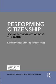 Performing Citizenship (Social Movements across the Globe) - 9780815370642 by Inbal Ofer, Tamar Groves, 9780815370642