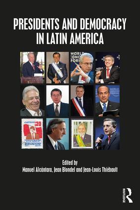 Presidents and Democracy in Latin America - 9781138082090 by Manuel Alcántara, Jean Blondel, Jean-Louis Thiébault, 9781138082090