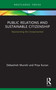 Public Relations and Sustainable Citizenship (Representing the Unrepresented) - 9780367635244 by Debashish Munshi, Priya Kurian, 9780367635244