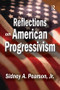 Reflections on American Progressivism - 9781138514010 by Sidney A. Pearson, 9781138514010