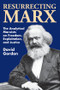 Resurrecting Marx (Analytical Marxists on Exploitation, Freedom and Justice) - 9780887388781 by David Gordon, 9780887388781