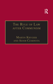 The Rule of Law after Communism (Problems and Prospects in East-Central Europe) - 9781138254688 by Martin Krygier, 9781138254688