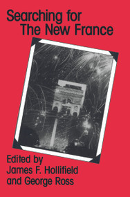 Searching for the New France - 9780415902502 by James F. Hollifield, 9780415902502