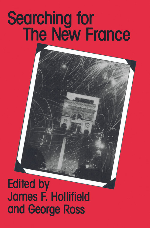 Searching for the New France - 9780415902502 by James F. Hollifield, 9780415902502