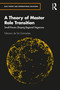 A Theory of Master Role Transition (Small Powers Shaping Regional Hegemons) - 9780367497958 by Feliciano de Sá Guimarães, 9780367497958