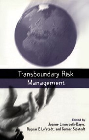 Transboundary Risk Management - 9781853835377 by Joanne Linnerooth-Bayer, Gunnar Sjostedt, 9781853835377