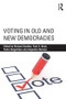 Voting in Old and New Democracies - 9781138913325 by Richard Gunther, Paul A. Beck, Pedro C. Magalhães, Alejandro Moreno, 9781138913325